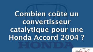Combien coûte un convertisseur catalytique pour une Honda Accord 2004 ?